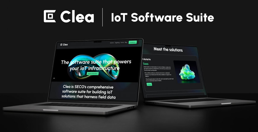 SECO Announces the Release of Clea OS with Advanced IoT Capabilities and Expanded Hardware Support