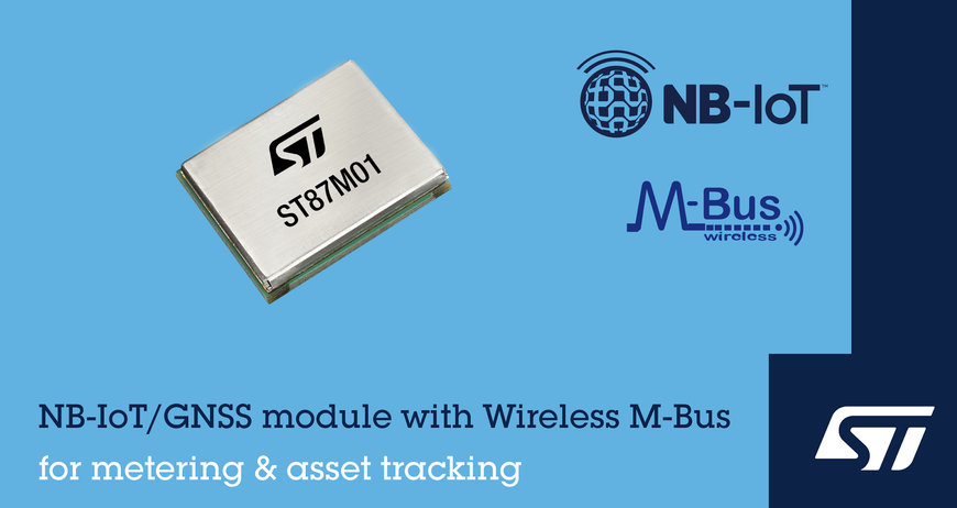 STMicroelectronics Enhances IoT Module with Network-Ready Convenience and Dual-Wireless Resilience for Metering and Asset Tracking